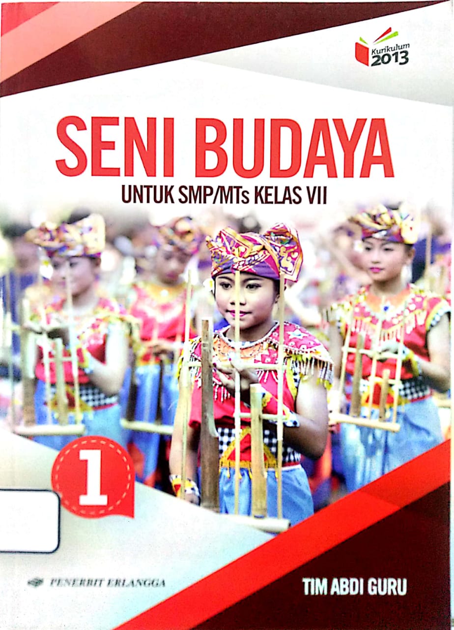 SENI BUDAYA UNTUK SMP/MTs KELAS VII